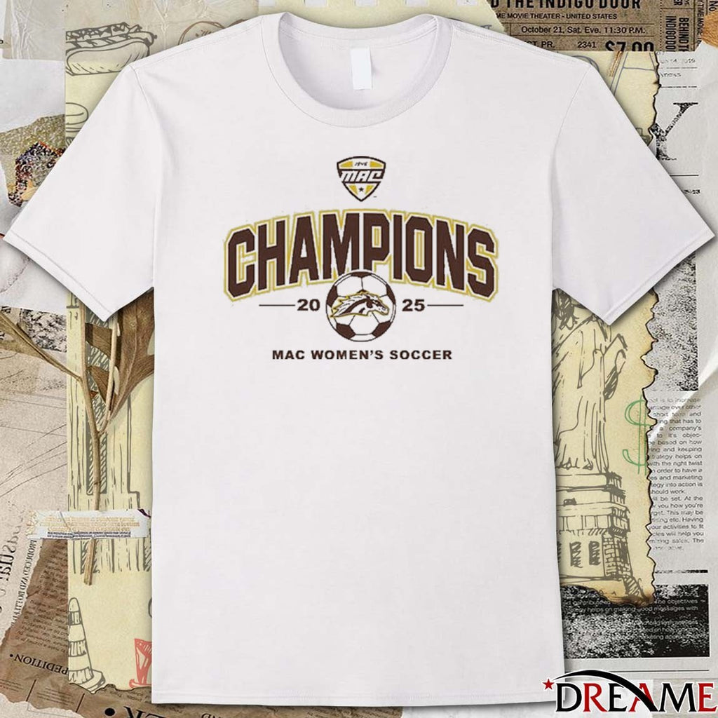 MAC Women’s Soccer Champions 2025 Western Michigan Broncos White Summit Sportswear t-shirt