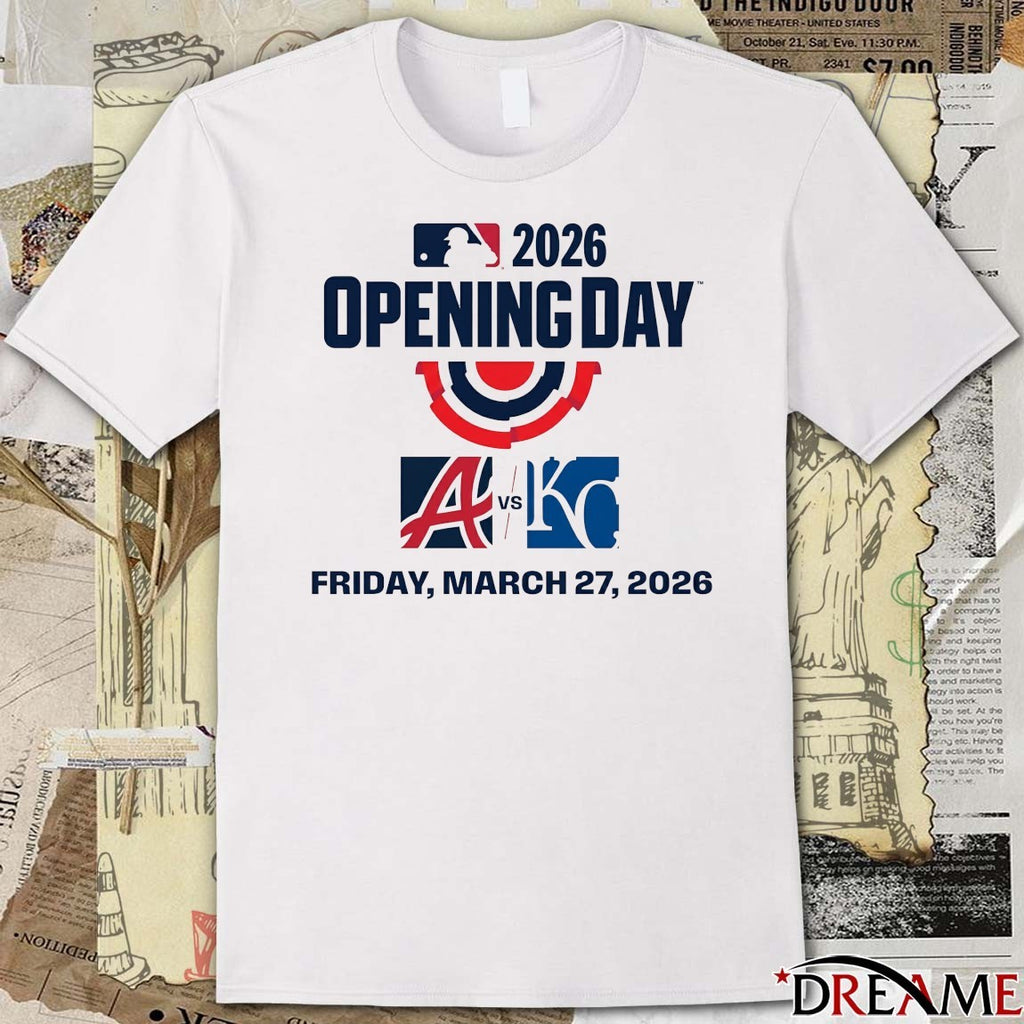 MLB 2026 Opening Day Atlanta Braves vs Kansas City Royals On Friday, March 27 t-shirt