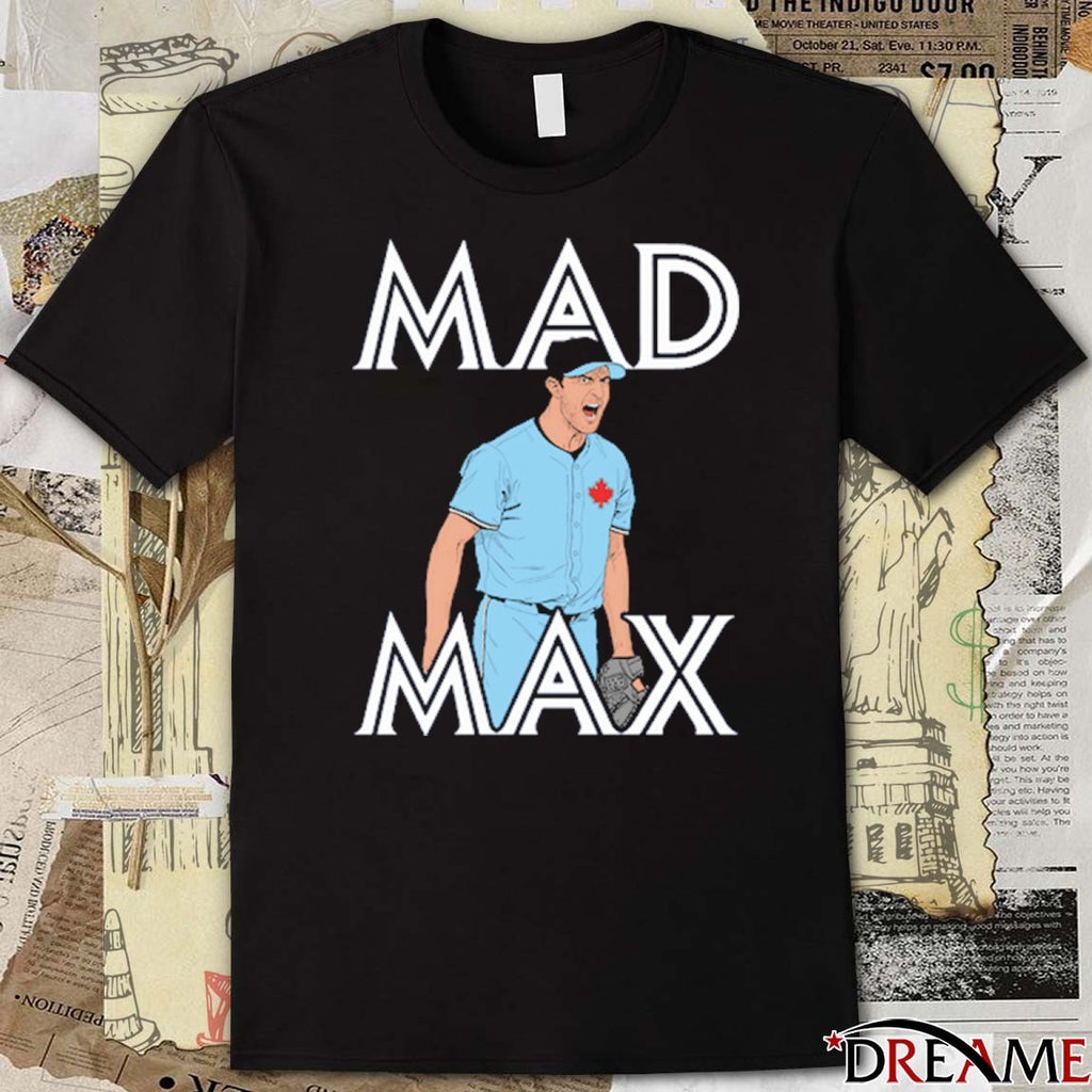 Mad Max Max Scherzer Toronto Blue Jays MLB 2025 t-shirt