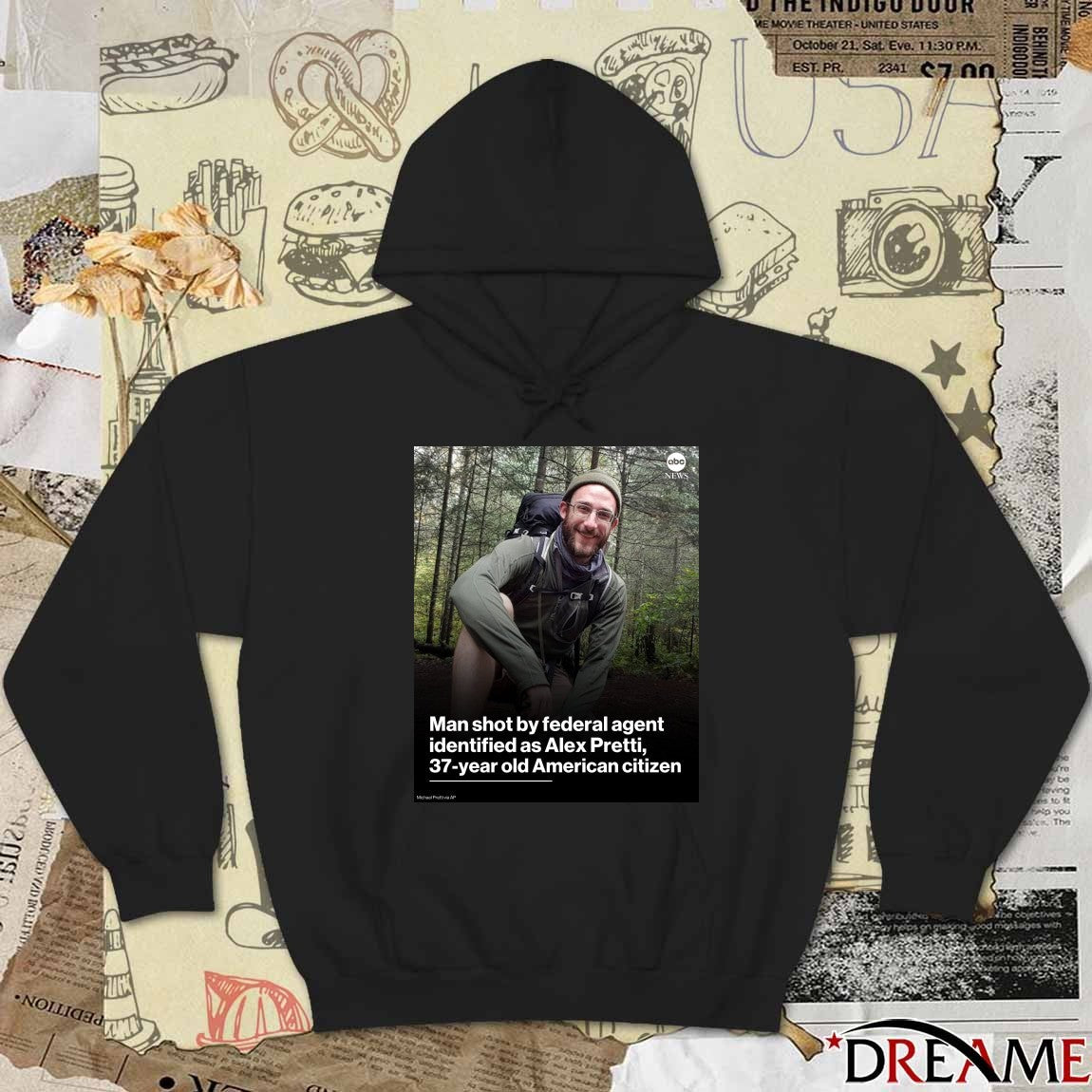Man Shot By Federal Agent Identified As Alex Pretti 37-year Old American Citizen Poster t-shirt