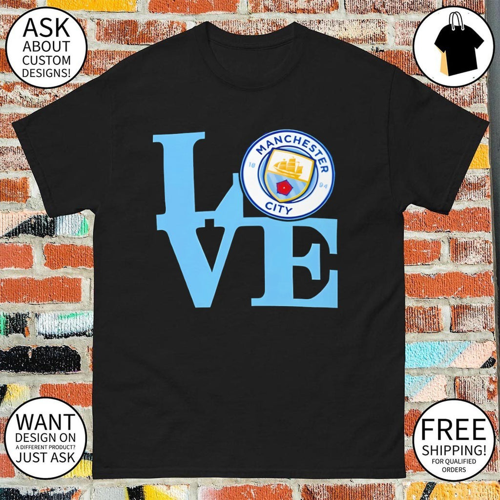 Manchester City Football Club Love est 1894 shirt
