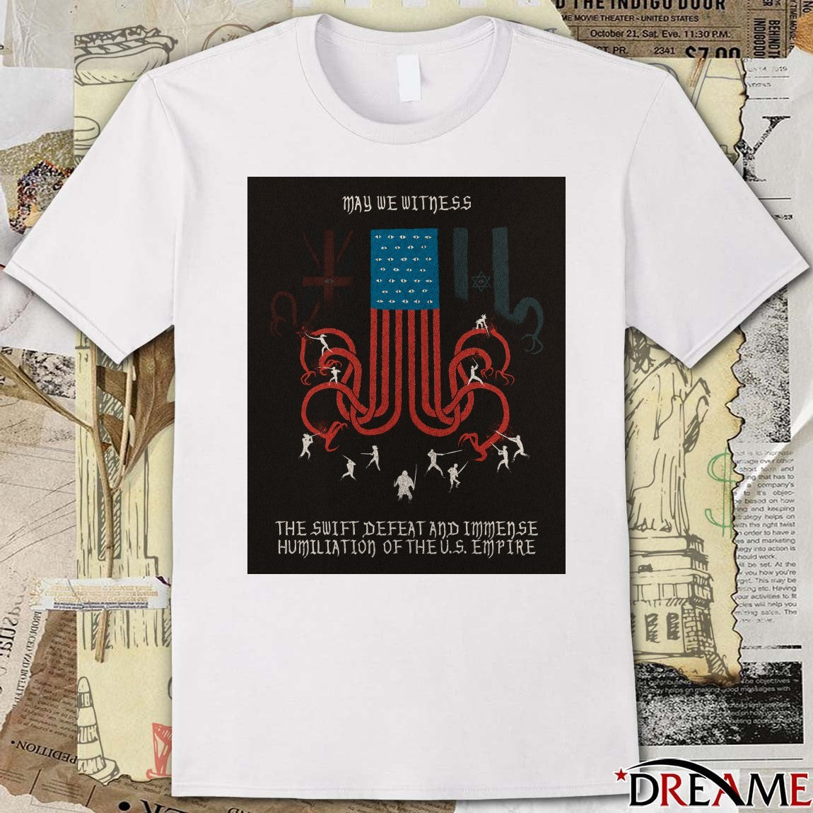 May We Witness The Swift Defeat And Immense Humiliation Of The US Empire Poster t-shirt