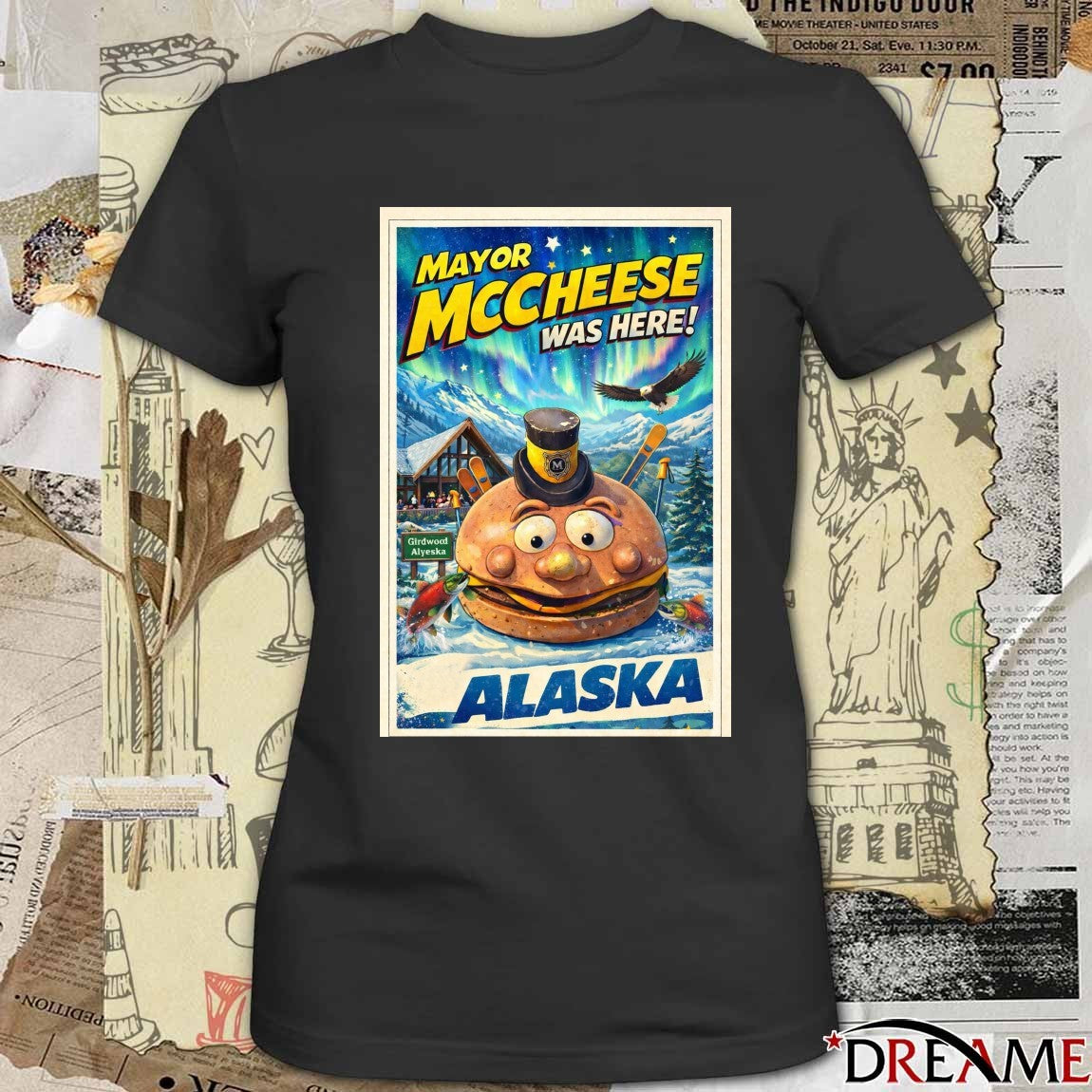 Mayor McCheese McDonaldland Was Here Girdwood, Alyeska Poster t-shirt
