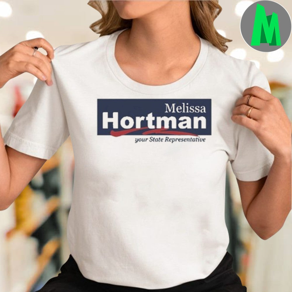 Melissa Hortman Your State Representative Shirt Melissa Hortman