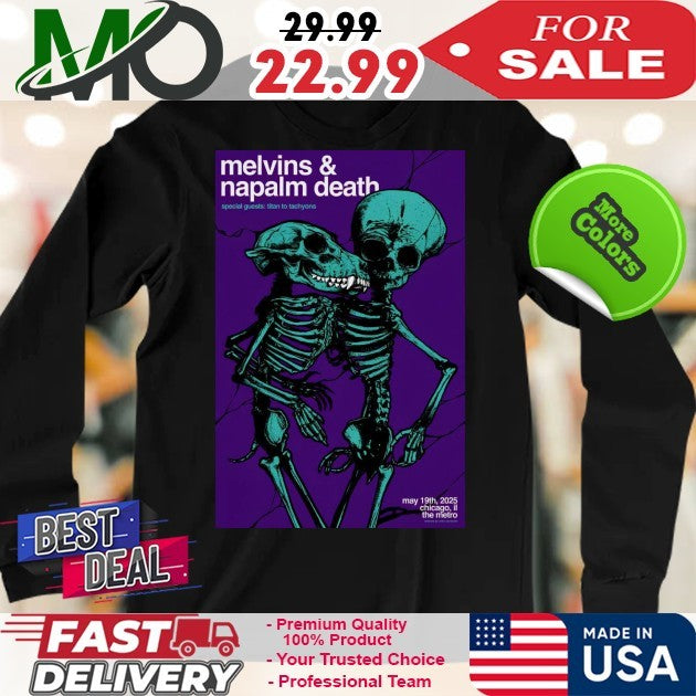 Metro Chicago Tour Melvins and Napalm Death May 19 2025 Poster Shirt