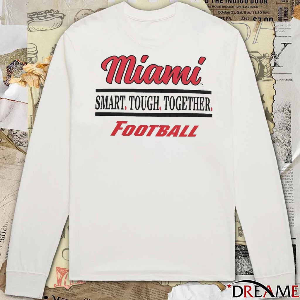 Miami RedHawks Football Smart Tough Together t-shirt