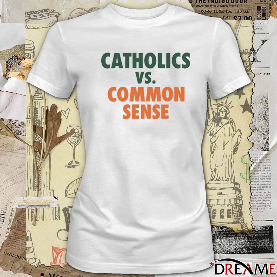 Mike Ryan Wearing Catholics Vs Common Sense New t-shirt