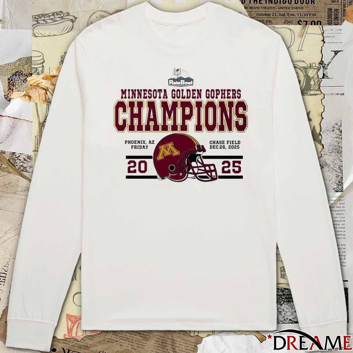 Minnesota Golden Gophers Football Named To Champions 2025 Rate Bowl Phoenix AZ Chase Field t-shirt
