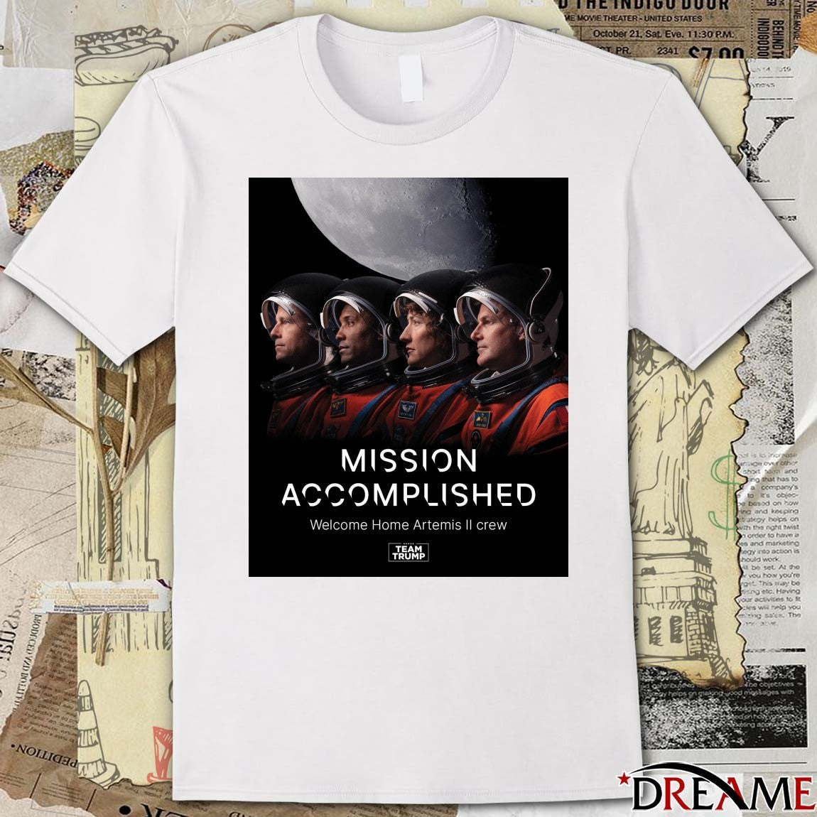 Mission Accomplished Welcome Home Artemis II Crew Team Trump Poster t-shirt