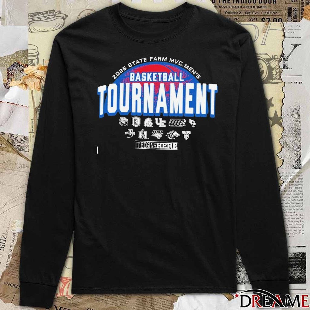 Missouri Valley Conference 2026 State Farm MVC Men’s Basketball Championship It Begins Here t-shirt