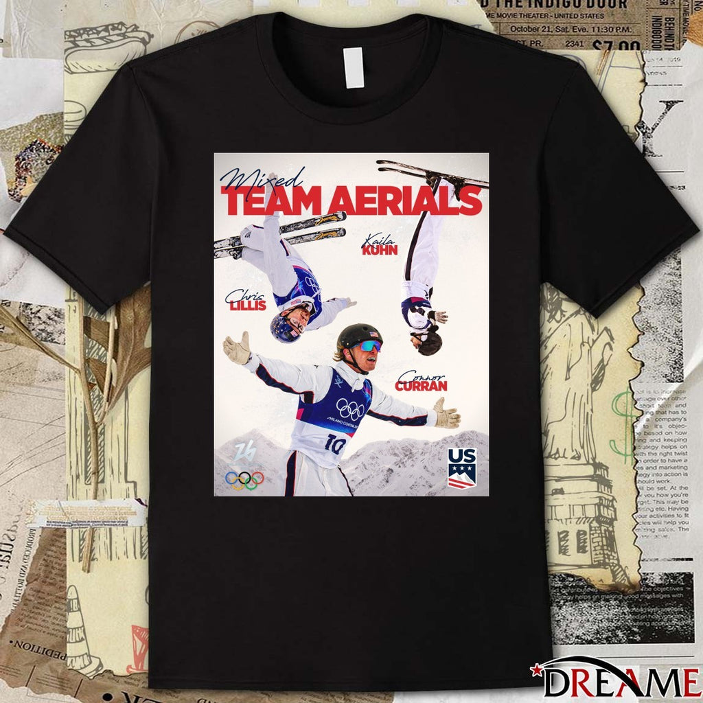 Mixed Team Aerials Kaila Kuhn Christopher Lillis Connor Curran Milan Cortina 2026 Winter Olympics t-shirt