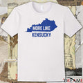 More Like Kensucky Map 2025 t-shirt
