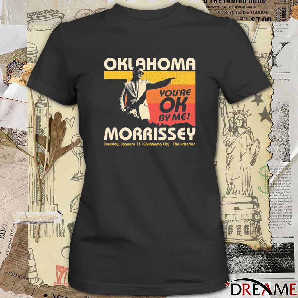 Morrissey Tour in Oklahoma You’re Ok By Me January 13 2026 t-shirt