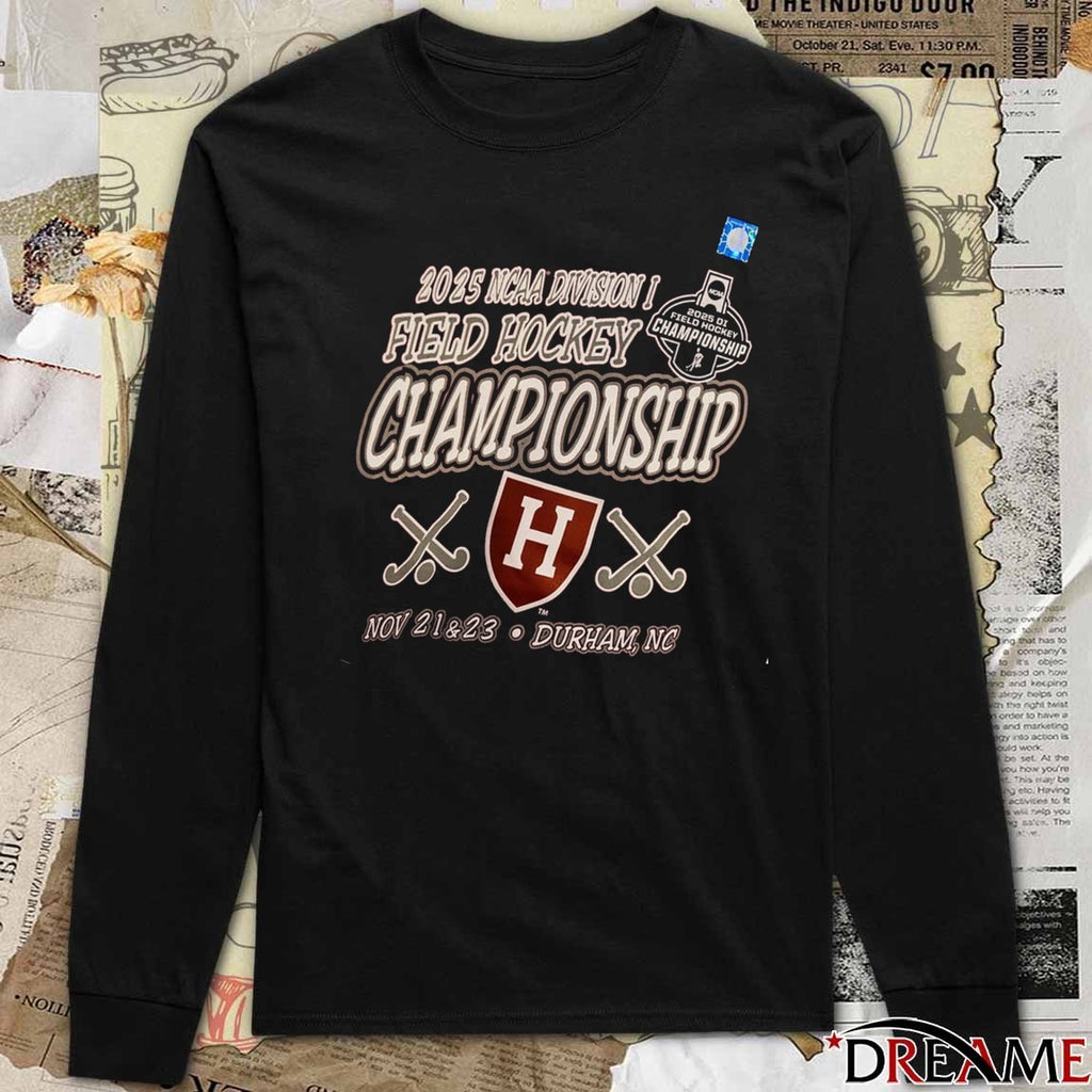 NCAA Division I Field Hockey Championship Harvard November 21 – 23, 2025 Durham, NC t-shirt
