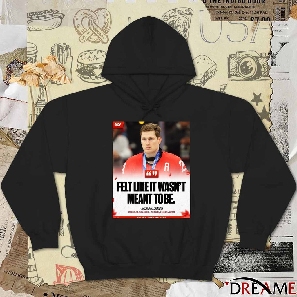 Nathan MacKinnon Felt Like It Wasn’t Meant To Be Milano Cortina 2026 Poster t-shirt