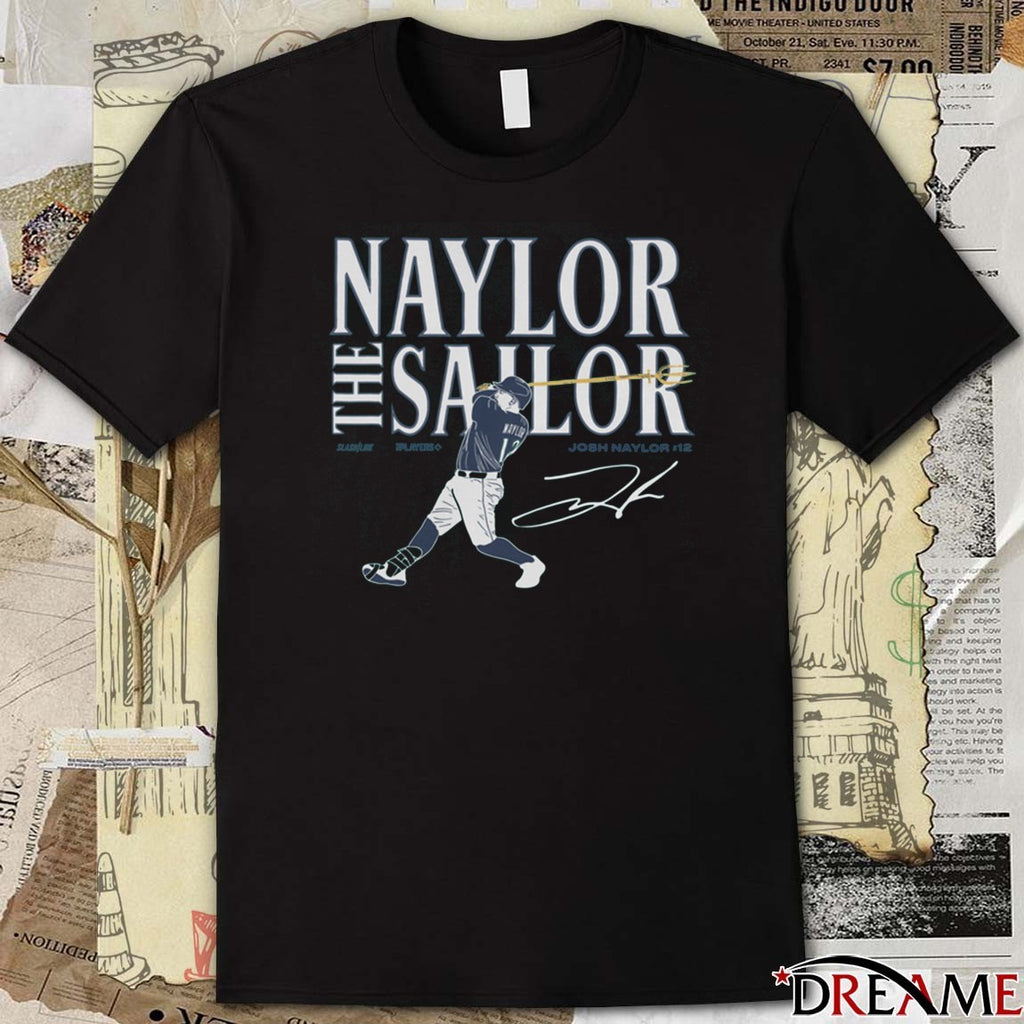 Naylor the Sailor Josh Naylor Seattle Mariners MLB Slash Line Signature t-shirt