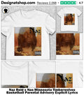 Naz Reid x Nas Minnesota Timberwolves Basketball Parental Advisory Explicit Lyrics shirt
