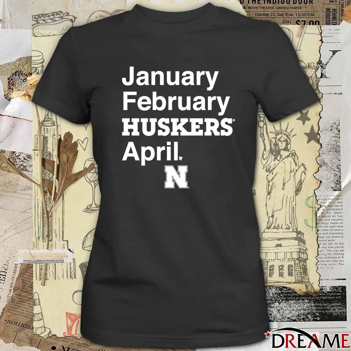 Nebraska Cornhuskers Basketball January February Huskers April 2026 NCAA March Madness Sweet 16 Basketball t-shirt