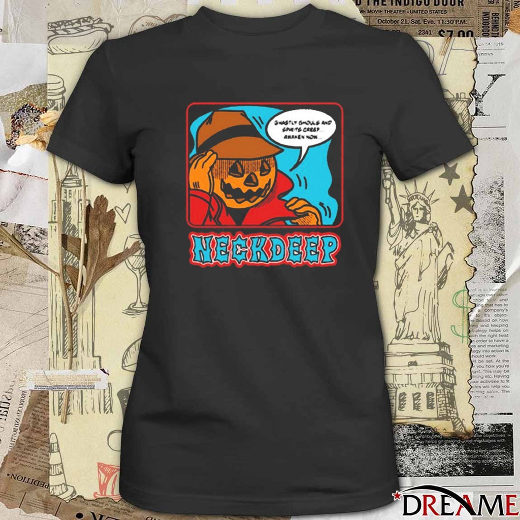 Neck Deep Pumpkin Guy Ghastly Should And Starts Creep Awaken Now Halloween 2025 t-shirt