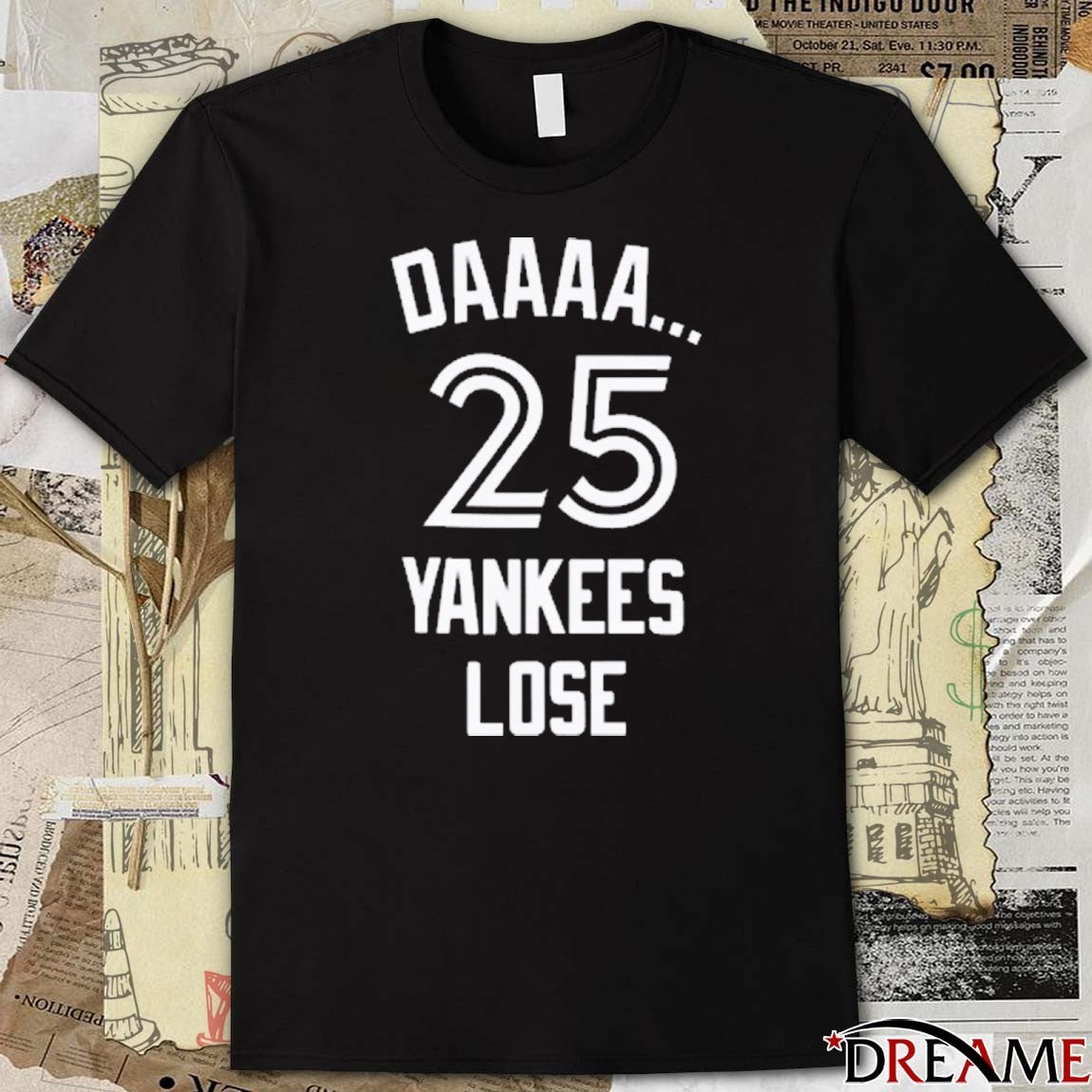 New Daaaa 25 Yankees Lose Blue Jays Fanart t-shirt