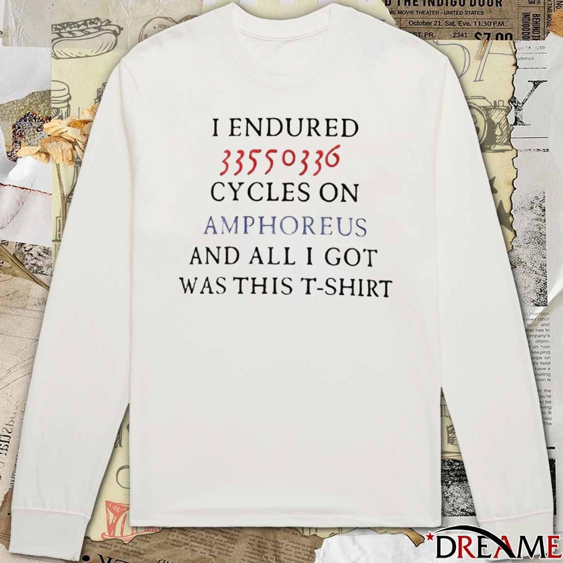 New I Endured 33550336 Cycles on Amphoreus And All I Got Was This t-shirt