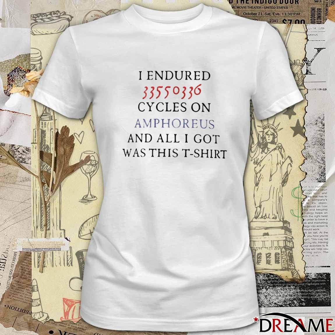 New I Endured 33550336 Cycles on Amphoreus And All I Got Was This t-shirt