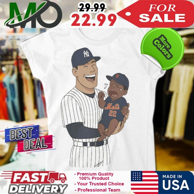 New York Yankees And Mets Aaron Judge Carrying Juan Soto Crying Shirt