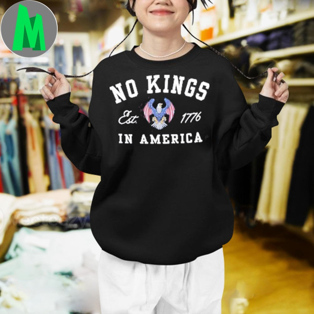 No Kings in America 1776 4th of July Protest Shirt
