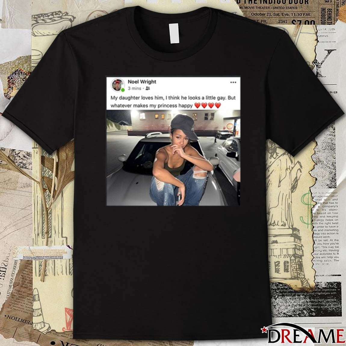 Noel Wright My Daughter Loves Him I Think He Looks A Little Gay But Whatever Makes My Princess Happy t-shirt
