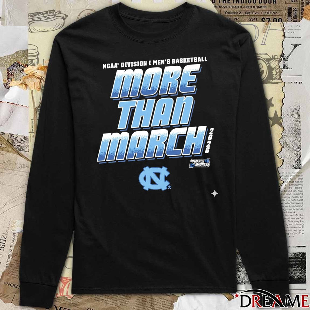 North Carolina Tar Heels 2026 NCAA Division I Men’s Basketball More Than March t-shirt