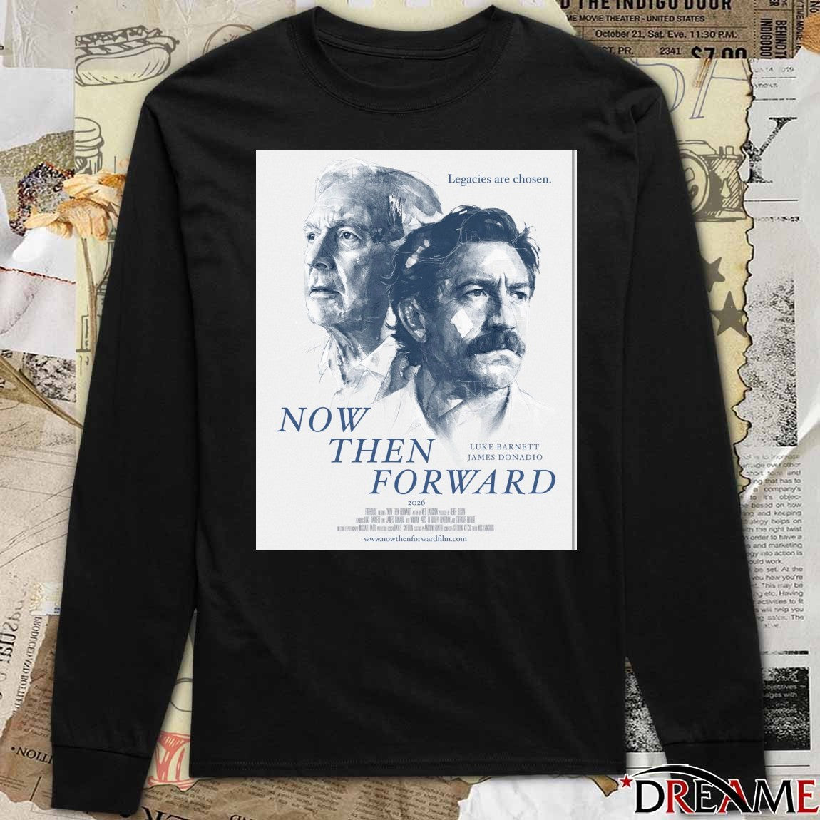 Now Then Forward Luke Barnett James Donadio 2026 Legacies Are Chosen Poster t-shirt