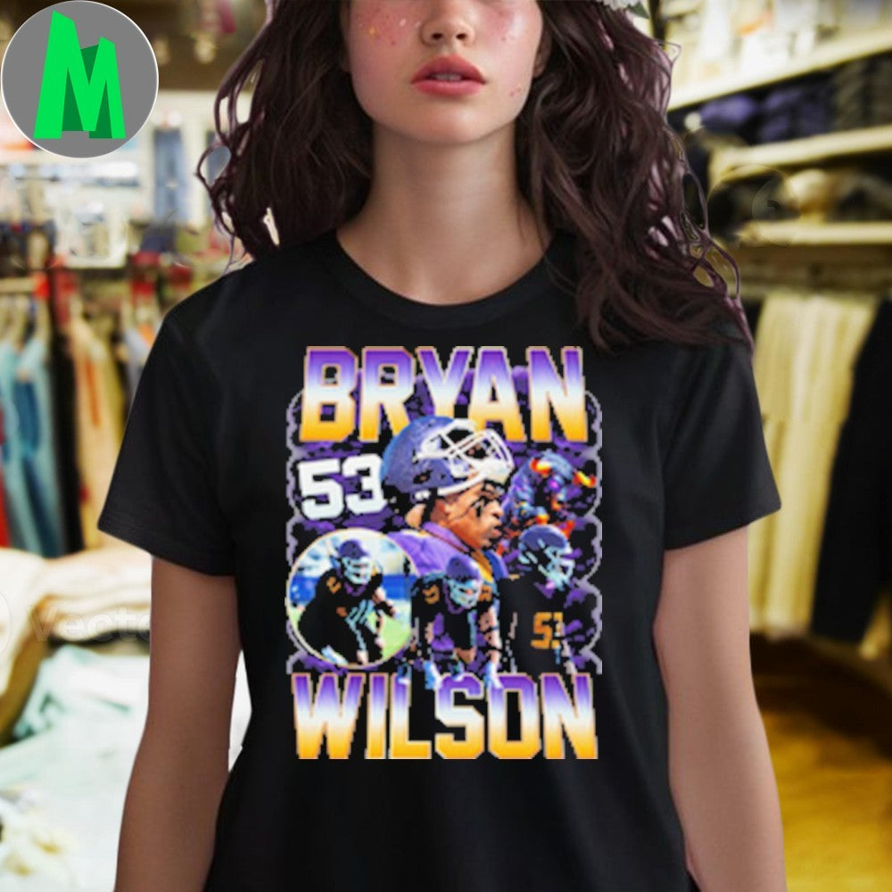 Number 53 Bryan Wilson Shirt