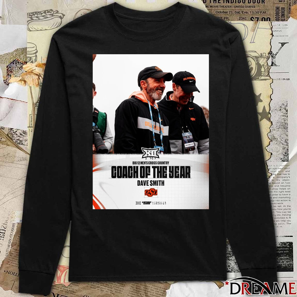 OSU Dave Smith 2025 Big 12 Men’s Cross Country Coach of the Year Poster t-shirt
