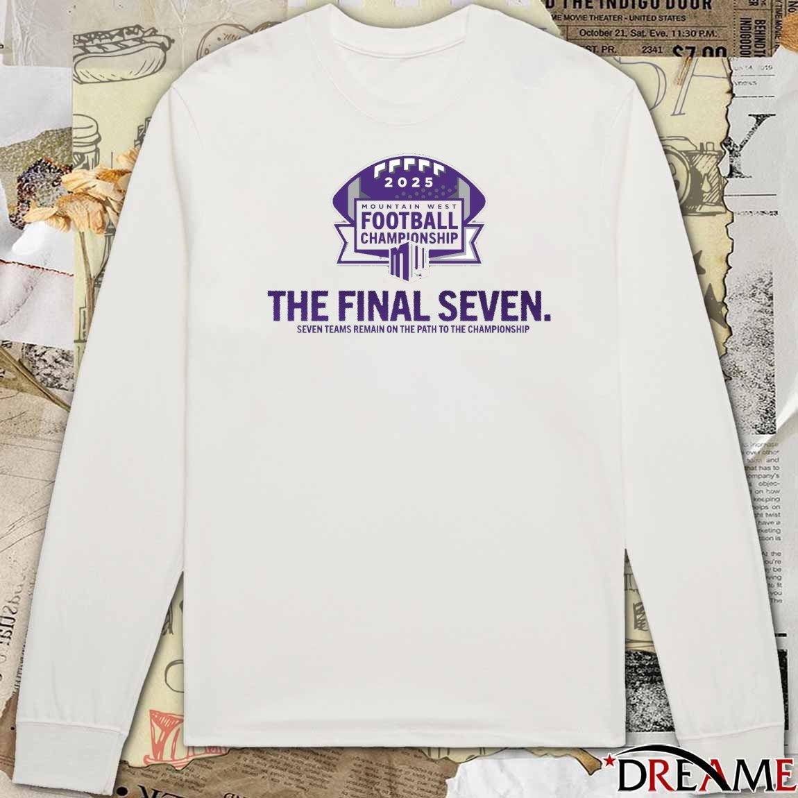 Official The Final Seven Seven Teams Remain On The Path To The Championship 2025 Mountain West Football Championship t-shirt