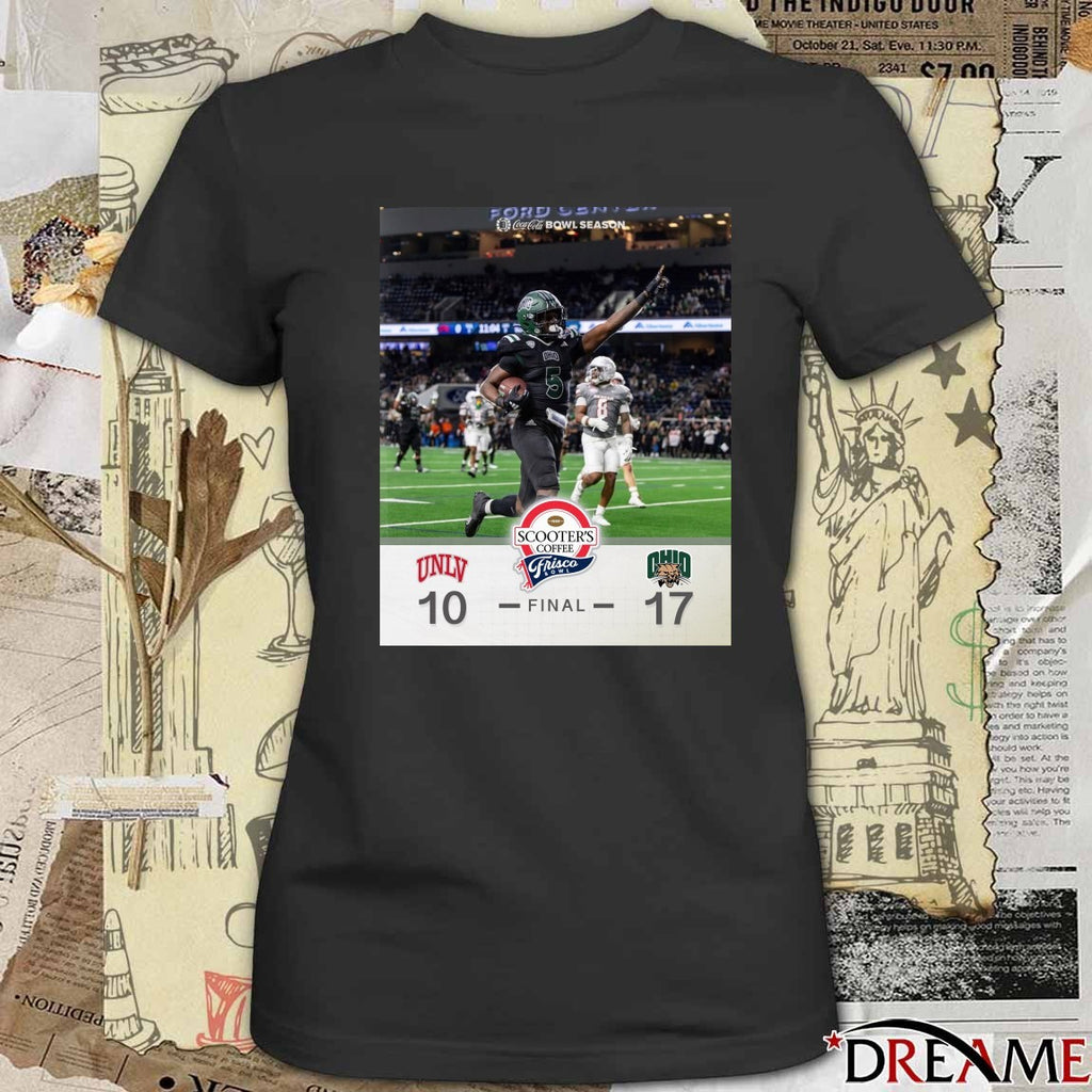 Ohio defeated UNLV Rebels Final Score 17 – 10 2025 Scooter’s Coffee Frisco Bowl Poster t-shirt