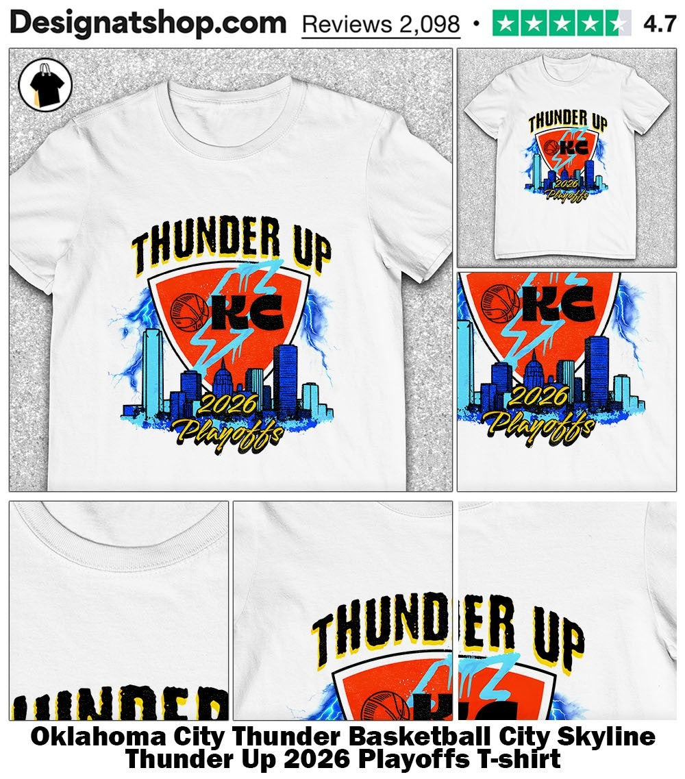 Oklahoma City Thunder Basketball City Skyline Thunder Up 2026 Playoffs shirt