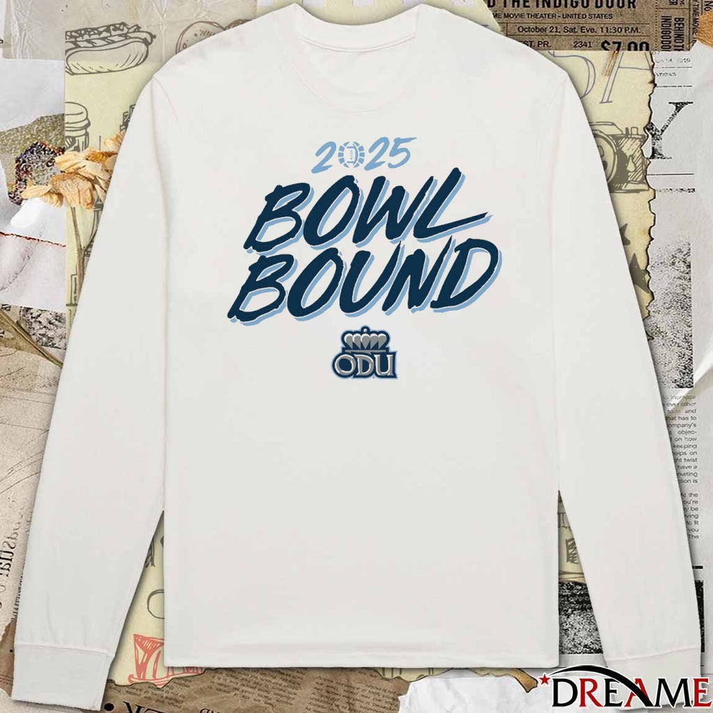 Old Dominion Monarchs Football NCAA 2025 Bowl Bound t-shirt