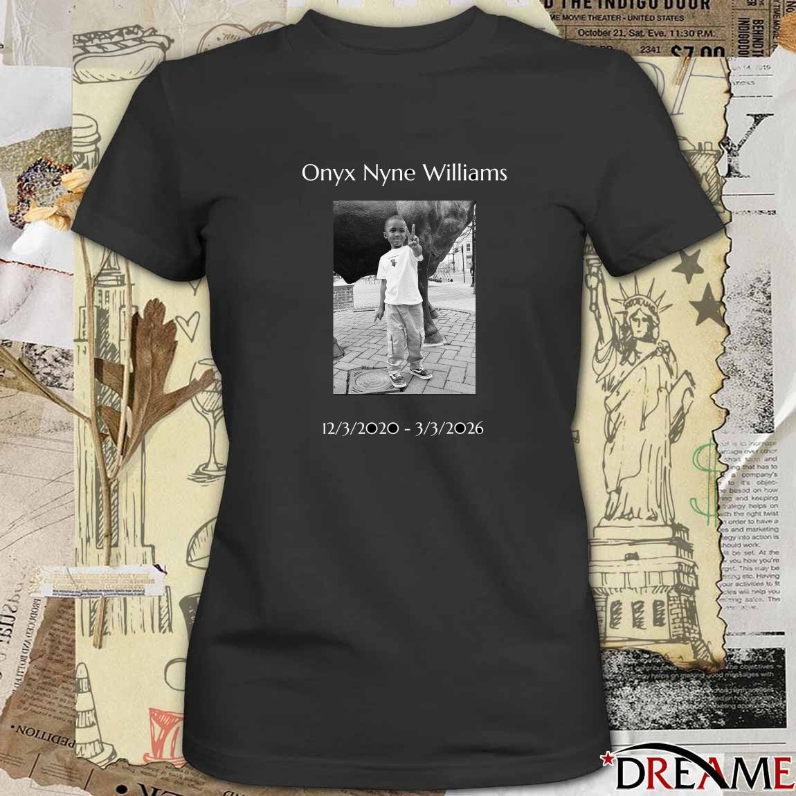 Onyx Nyne Williams 12-03-2020 – 03-03-2026 ONYX IS HOPE – ONYX IS FOREVER t-shirt