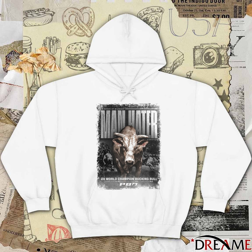 PBR In Honor Of A Legacy Man Hater Legacy Career 2x World Champion Bucking Bull t-shirt