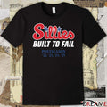 Philadelphia Phillies Sillies Build To Fail Postseason 2022 – 2025 Phillygoat t-shirt