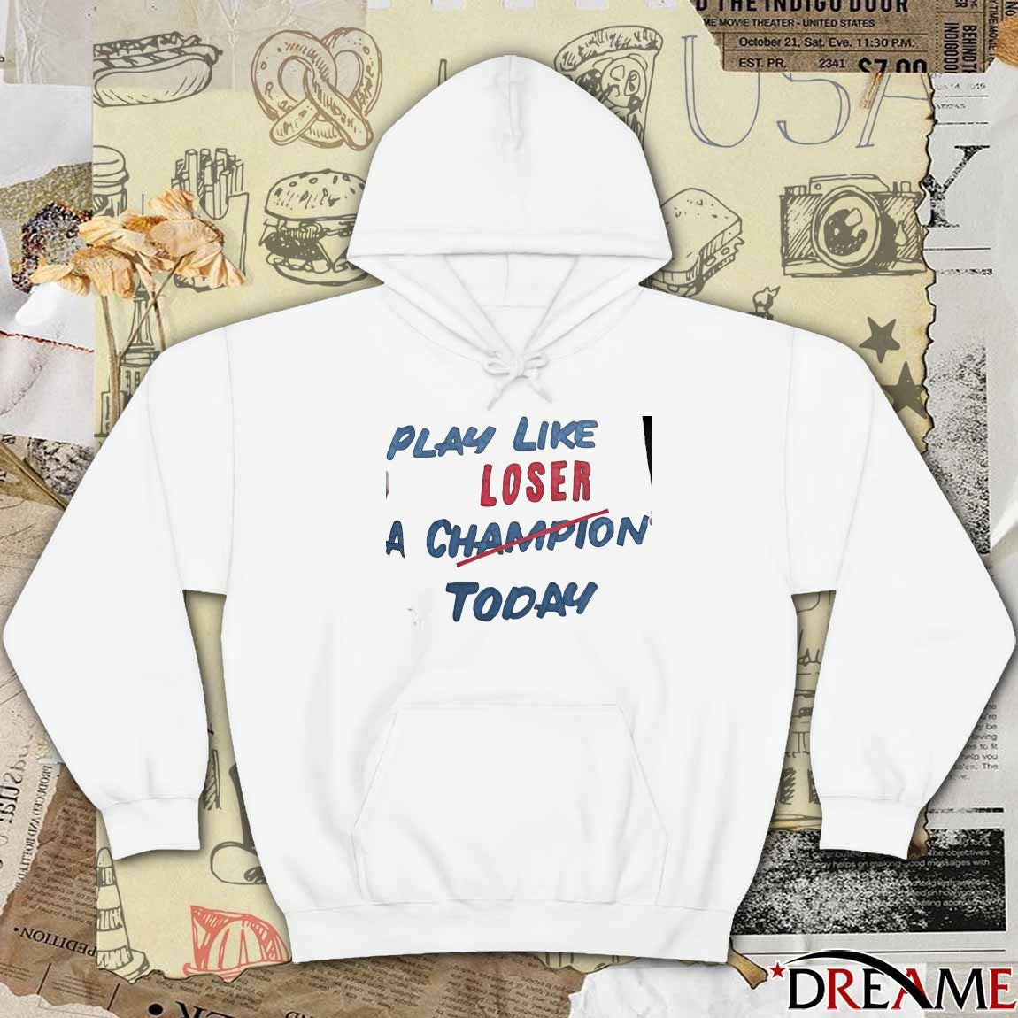 Play Like Loser A Champion Today College GameDay t-shirt