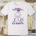 Post Tacobell Clarity That Go Hard Fanart t-shirt