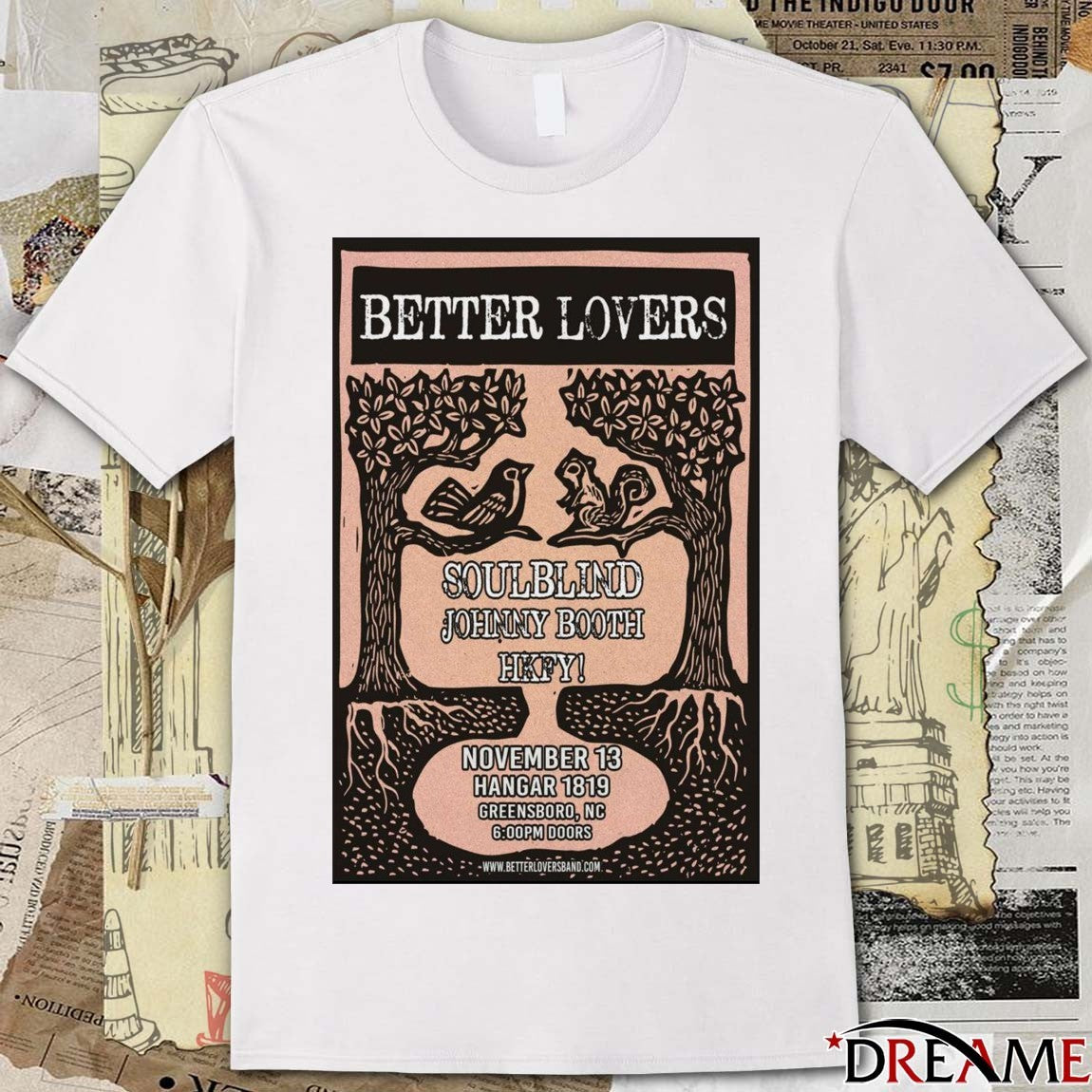 Poster Better Lovers November 13 2025 Hangar 1819 Greensboro NC t-shirt