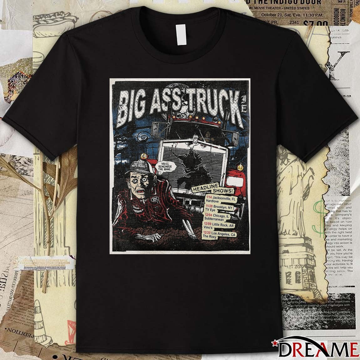 Poster Big Ass Truck I.E Headline Tour 2025 Headline Shows You’ll Remember The Name t-shirt