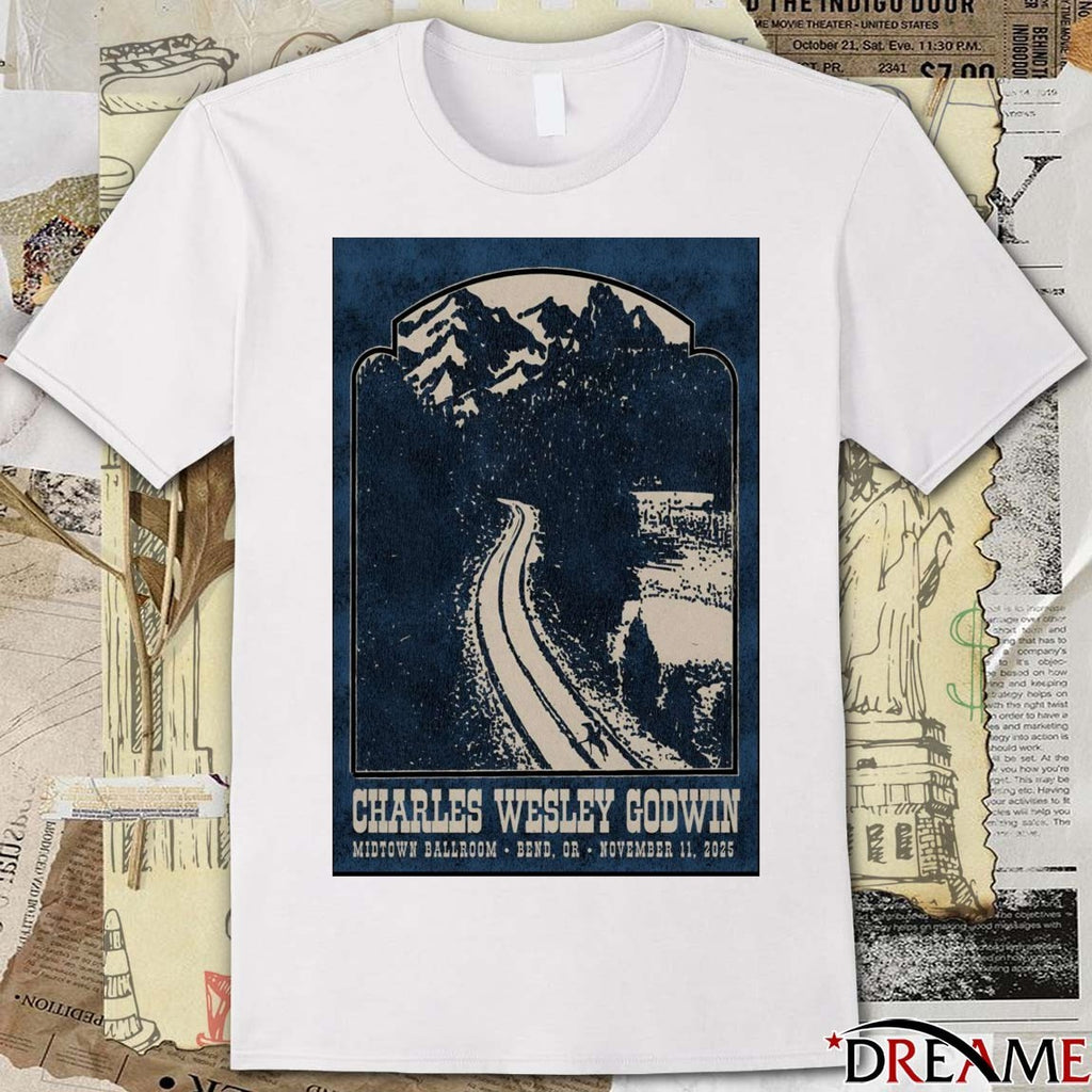 Poster Charles Wesley Godwin Midtown Ballroom In Bend OR On November 11 2025 t-shirt