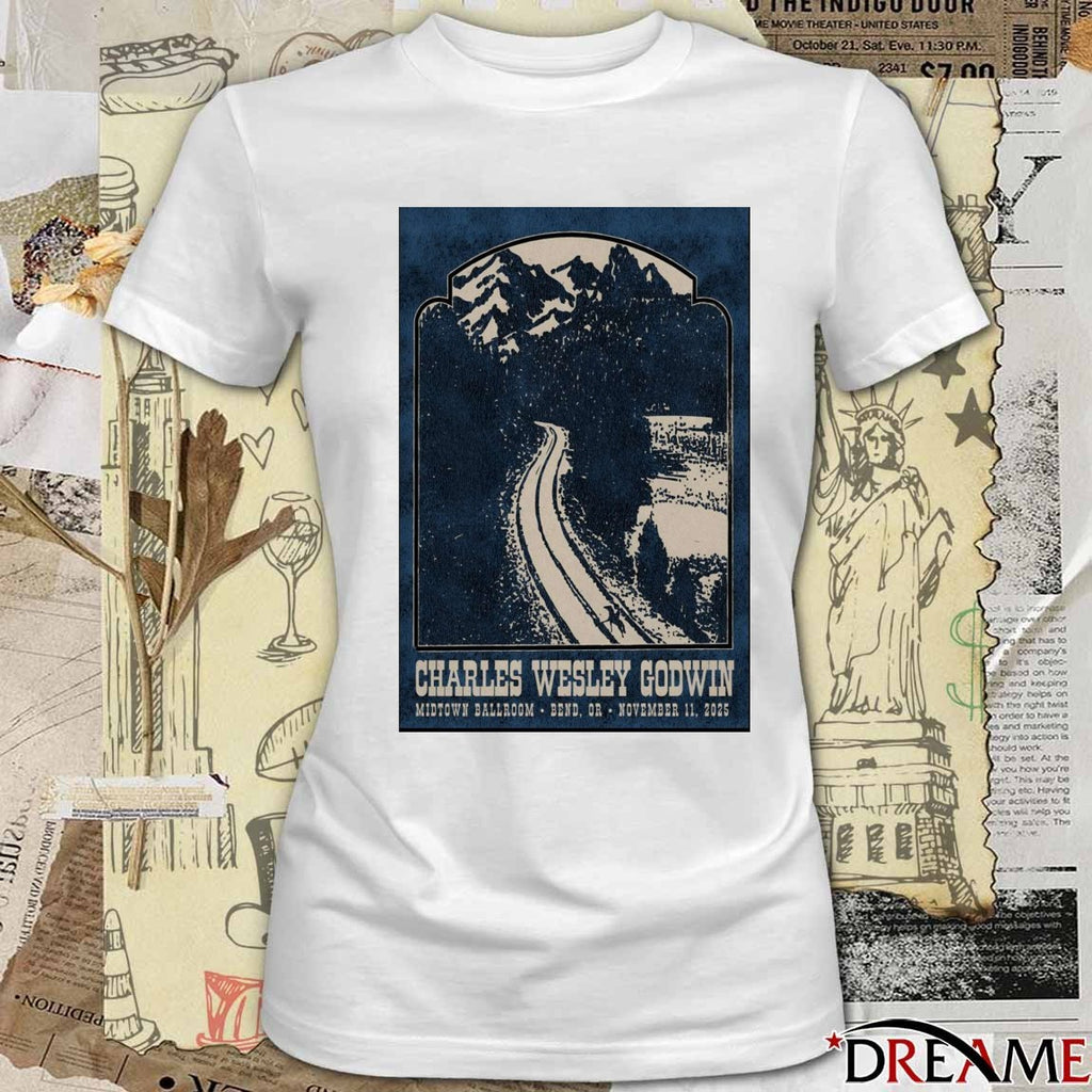 Poster Charles Wesley Godwin Midtown Ballroom In Bend OR On November 11 2025 t-shirt