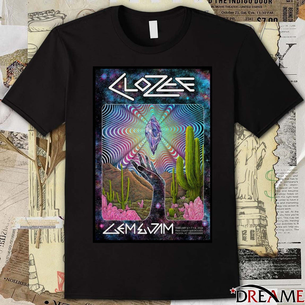 Poster CloZee Gem and Jam Festival Tucson AZ February 6-8 2026 t-shirt