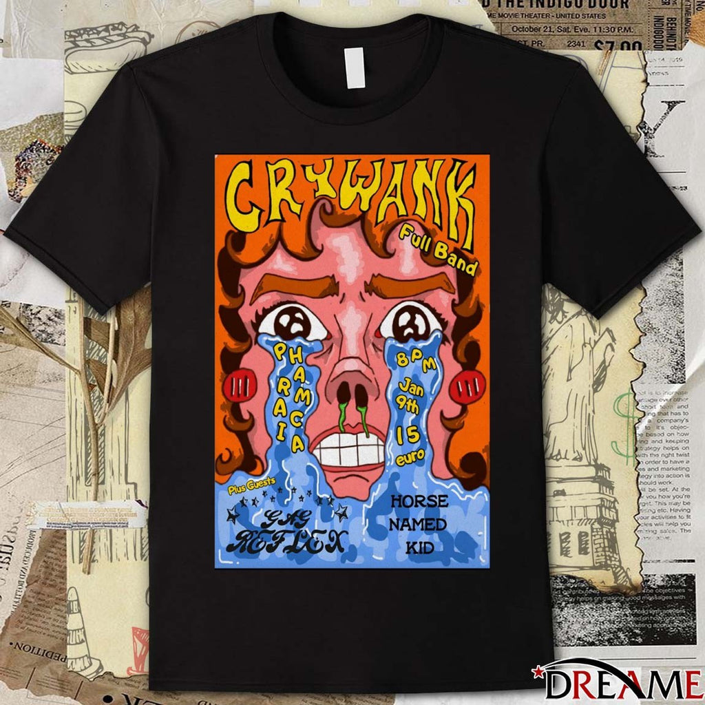 Poster Crywank Full Band January 9 2026 Pharmacia Limerick Ireland t-shirt