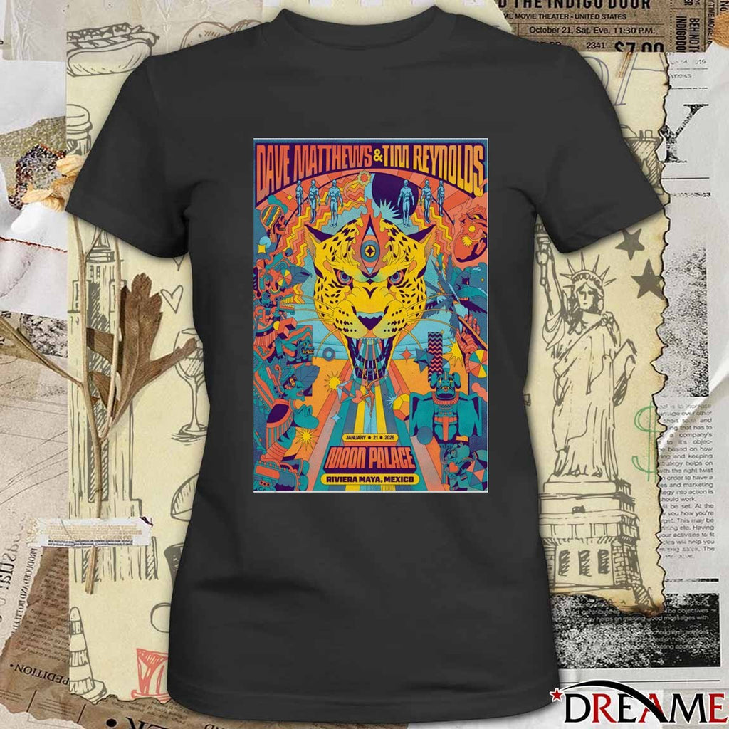 Poster Dave Matthews And Tim Reynolds Riviera Maya Mexico January 21 2026 t-shirt