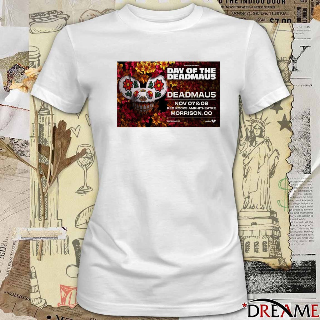 Poster Day Of The Deadmau5 November 7-8 2025 Red Rocks Amphitheatre Morrison CO t-shirt